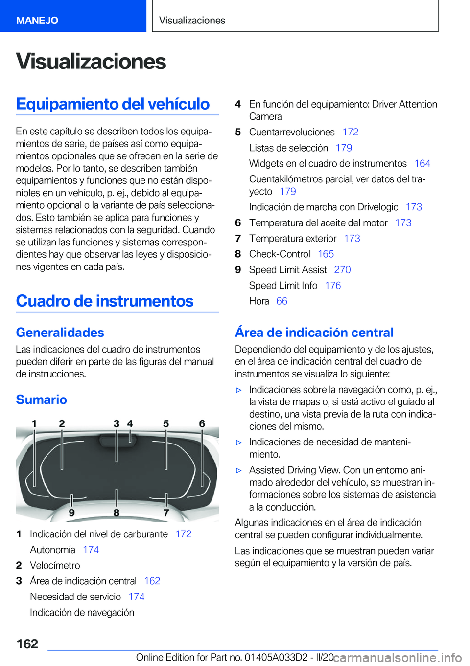 BMW X5 M 2020  Manuales de Empleo (in Spanish) �V�i�s�u�a�l�i�z�a�c�i�o�n�e�s�E�q�u�i�p�a�m�i�e�n�t�o��d�e�l��v�e�h�