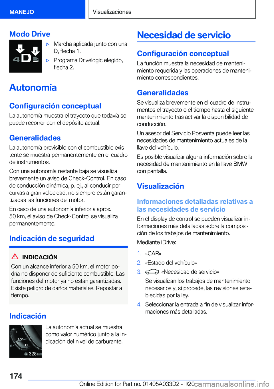 BMW X5 M 2020  Manuales de Empleo (in Spanish) �M�o�d�o��D�r�i�v�e'x�M�a�r�c�h�a��a�p�l�i�c�a�d�a��j�u�n�t�o��c�o�n��u�n�a
�D�,��f�l�e�c�h�a��1�.'x�P�r�o�g�r�a�m�a��D�r�i�v�e�l�o�g�i�c��e�l�e�g�i�d�o�,
�f�l�e�c�h�a��2�.
�A�u�t�o�