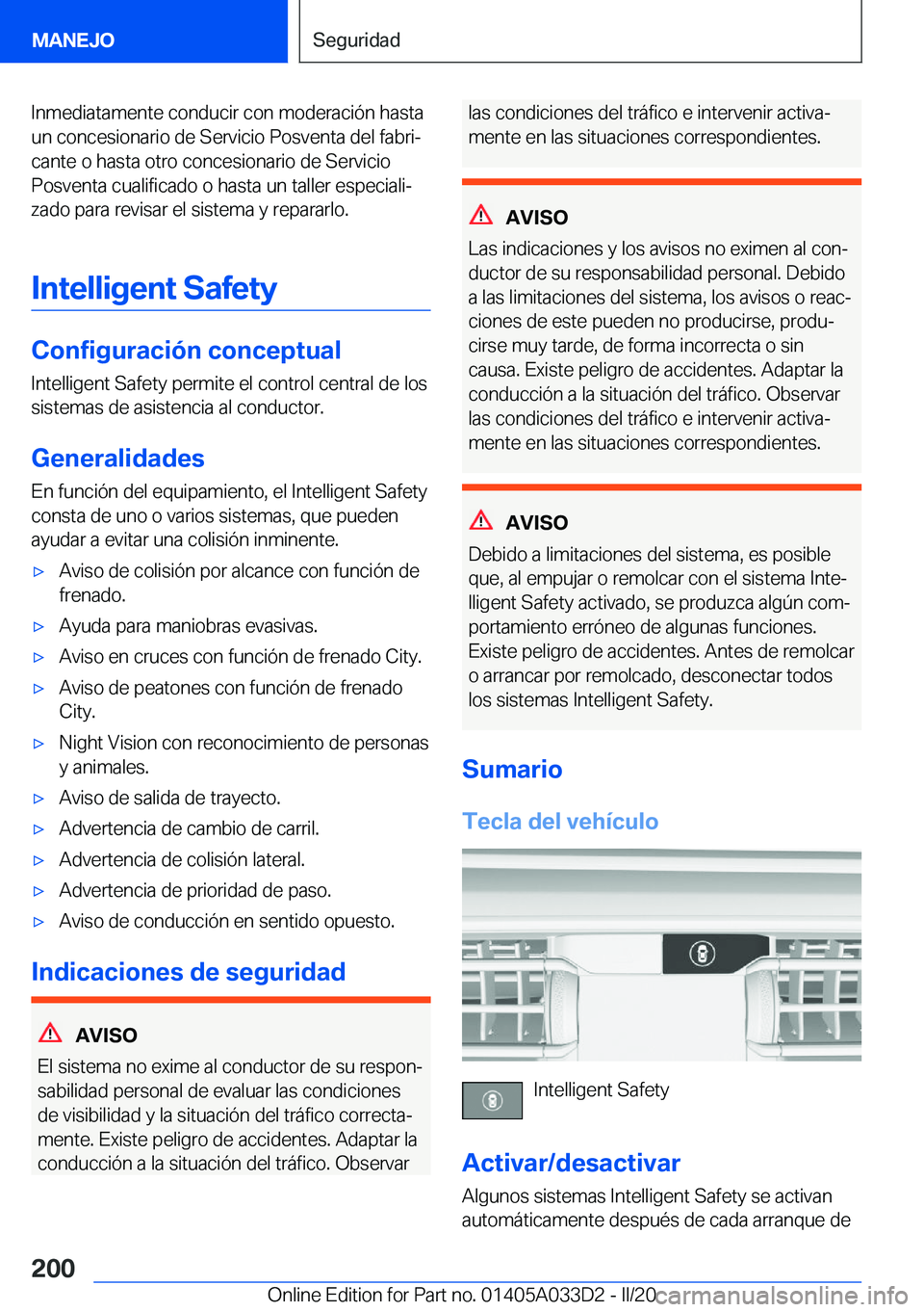BMW X5 M 2020  Manuales de Empleo (in Spanish) �I�n�m�e�d�i�a�t�a�m�e�n�t�e��c�o�n�d�u�c�i�r��c�o�n��m�o�d�e�r�a�c�i�