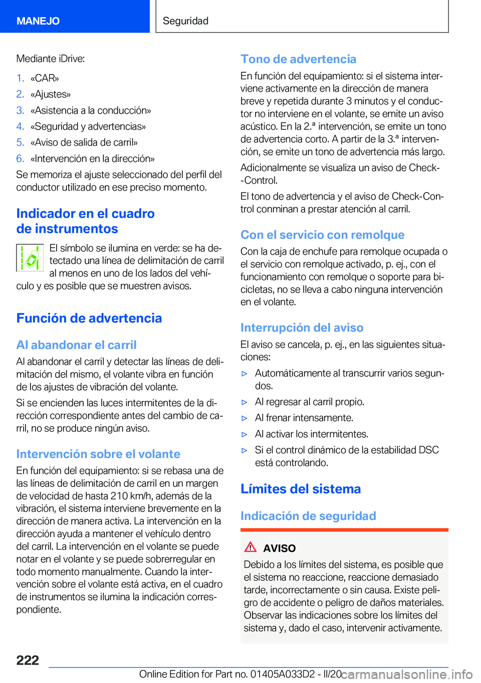 BMW X5 M 2020  Manuales de Empleo (in Spanish) �M�e�d�i�a�n�t�e��i�D�r�i�v�e�:�1�.�«�C�A�R�{�2�.�«�A�j�u�s�t�e�s�{�3�.�«�A�s�i�s�t�e�n�c�i�a��a��l�a��c�o�n�d�u�c�c�i�