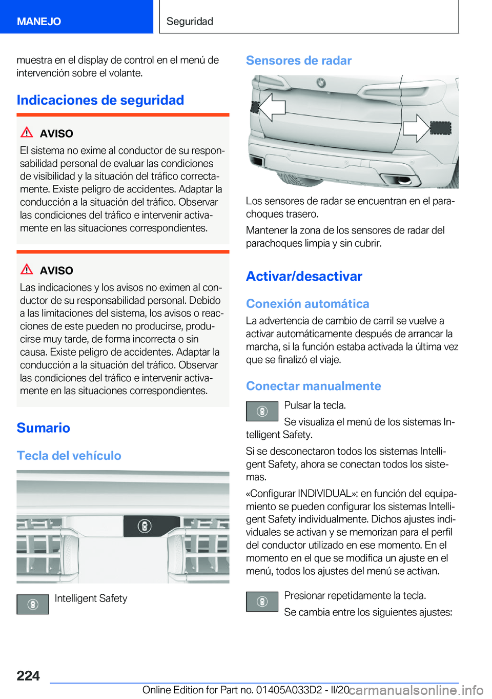 BMW X5 M 2020  Manuales de Empleo (in Spanish) �m�u�e�s�t�r�a��e�n��e�l��d�i�s�p�l�a�y��d�e��c�o�n�t�r�o�l��e�n��e�l��m�e�n�