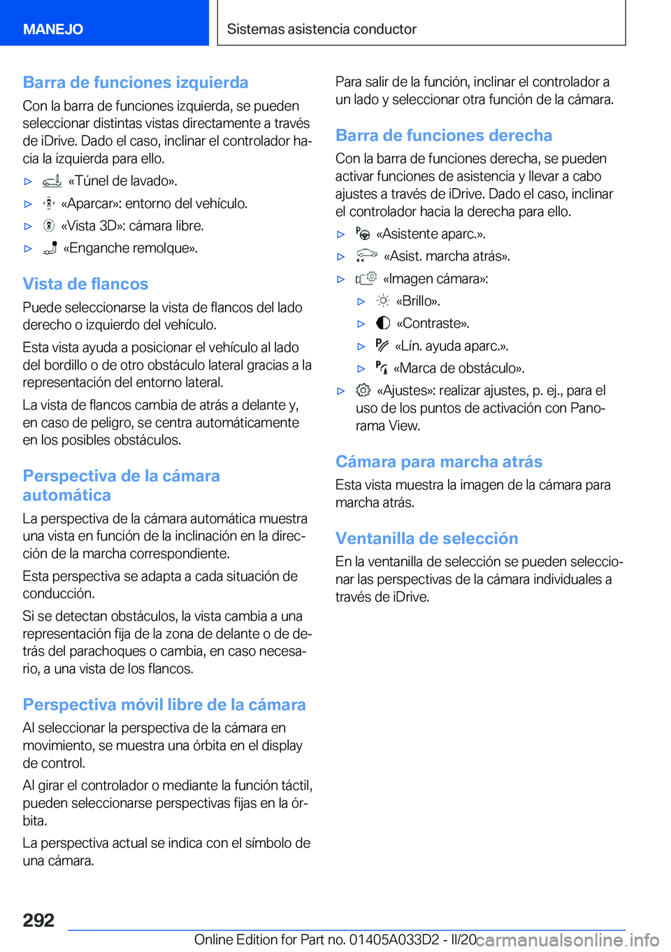 BMW X5 M 2020  Manuales de Empleo (in Spanish) �B�a�r�r�a��d�e��f�u�n�c�i�o�n�e�s��i�z�q�u�i�e�r�d�a�C�o�n��l�a��b�a�r�r�a��d�e��f�u�n�c�i�o�n�e�s��i�z�q�u�i�e�r�d�a�,��s�e��p�u�e�d�e�n�s�e�l�e�c�c�i�o�n�a�r��d�i�s�t�i�n�t�a�s��v�i�s�t
