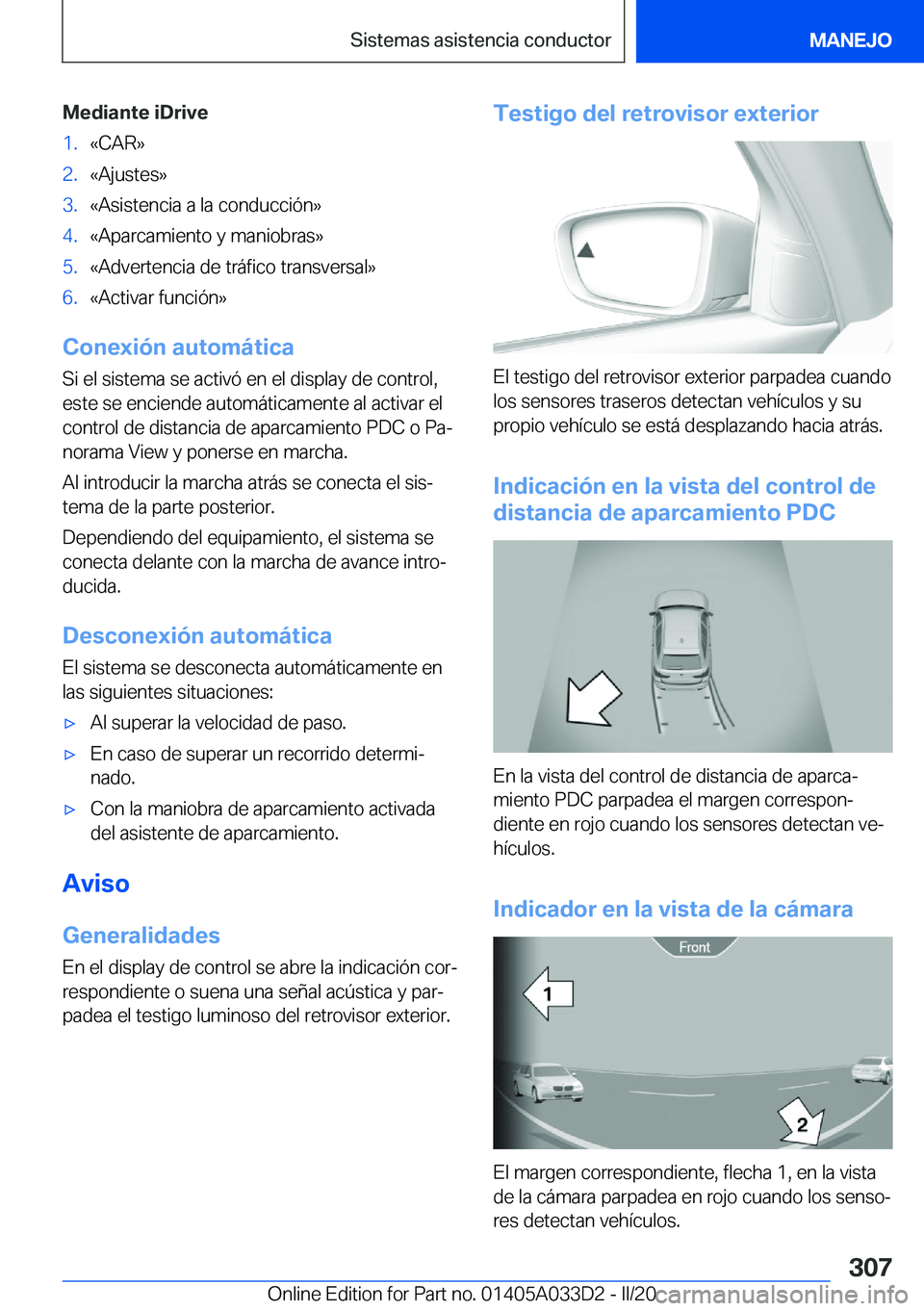 BMW X5 M 2020  Manuales de Empleo (in Spanish) �M�e�d�i�a�n�t�e��i�D�r�i�v�e�1�.�«�C�A�R�{�2�.�«�A�j�u�s�t�e�s�{�3�.�«�A�s�i�s�t�e�n�c�i�a��a��l�a��c�o�n�d�u�c�c�i�