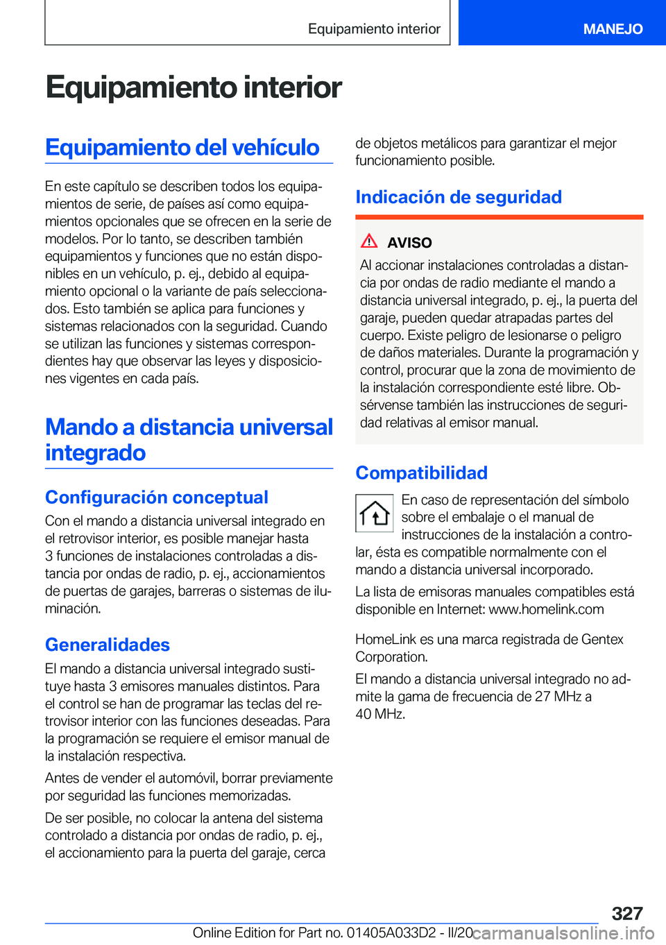 BMW X5 M 2020  Manuales de Empleo (in Spanish) �E�q�u�i�p�a�m�i�e�n�t�o��i�n�t�e�r�i�o�r�E�q�u�i�p�a�m�i�e�n�t�o��d�e�l��v�e�h�