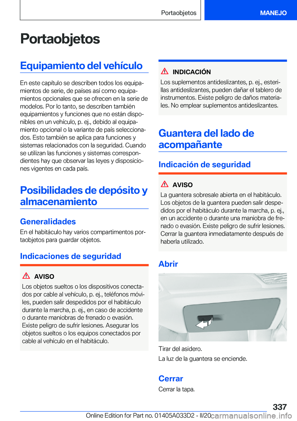 BMW X5 M 2020  Manuales de Empleo (in Spanish) �P�o�r�t�a�o�b�j�e�t�o�s�E�q�u�i�p�a�m�i�e�n�t�o��d�e�l��v�e�h�