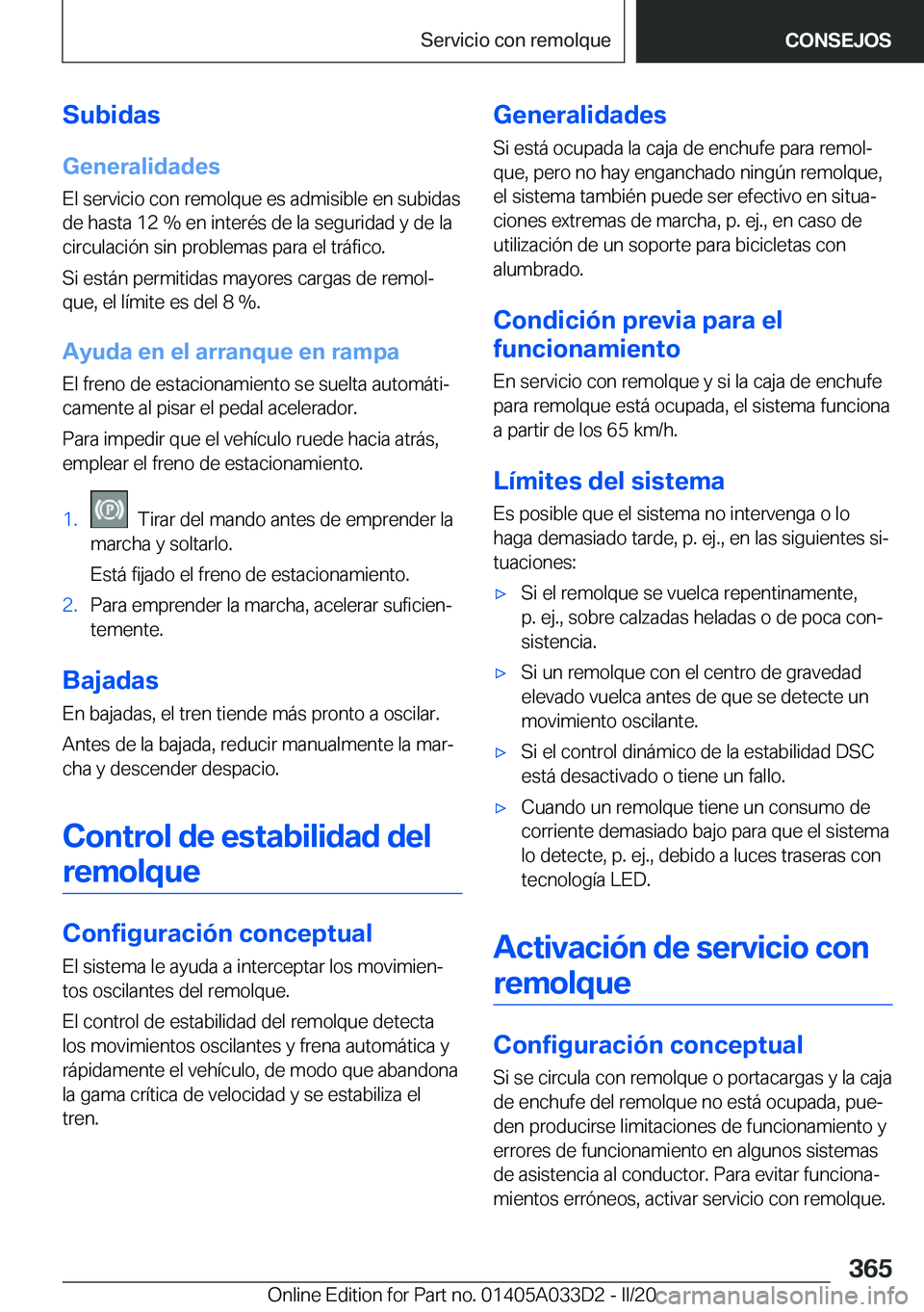 BMW X5 M 2020  Manuales de Empleo (in Spanish) �S�u�b�i�d�a�s
�G�e�n�e�r�a�l�i�d�a�d�e�s �E�l��s�e�r�v�i�c�i�o��c�o�n��r�e�m�o�l�q�u�e��e�s��a�d�m�i�s�i�b�l�e��e�n��s�u�b�i�d�a�s�d�e��h�a�s�t�a��1�2��%��e�n��i�n�t�e�r�