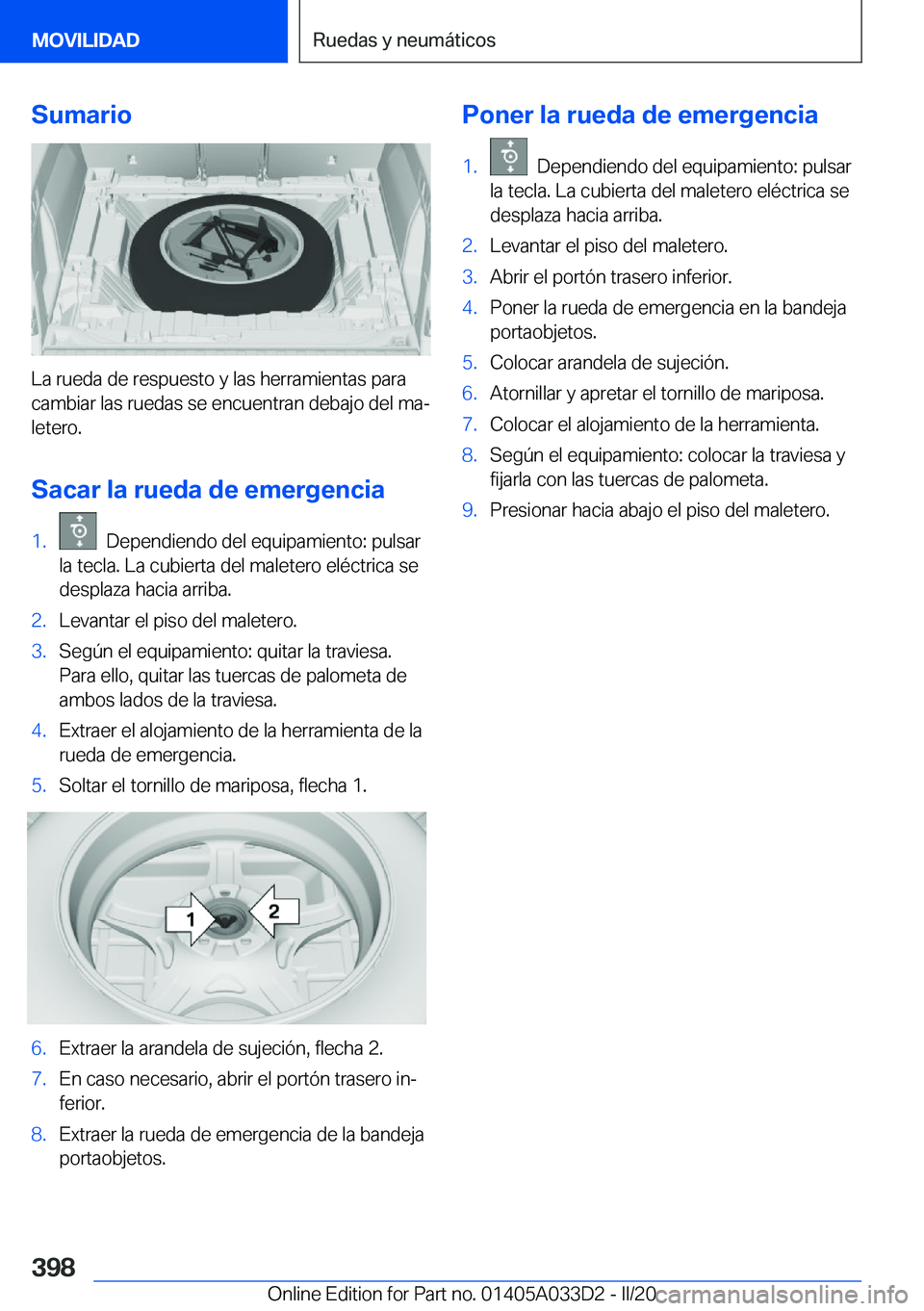 BMW X5 M 2020  Manuales de Empleo (in Spanish) �S�u�m�a�r�i�o
�L�a��r�u�e�d�a��d�e��r�e�s�p�u�e�s�t�o��y��l�a�s��h�e�r�r�a�m�i�e�n�t�a�s��p�a�r�a�c�a�m�b�i�a�r��l�a�s��r�u�e�d�a�s��s�e��e�n�c�u�e�n�t�r�a�n��d�e�b�a�j�o��d�e�l��m�aª