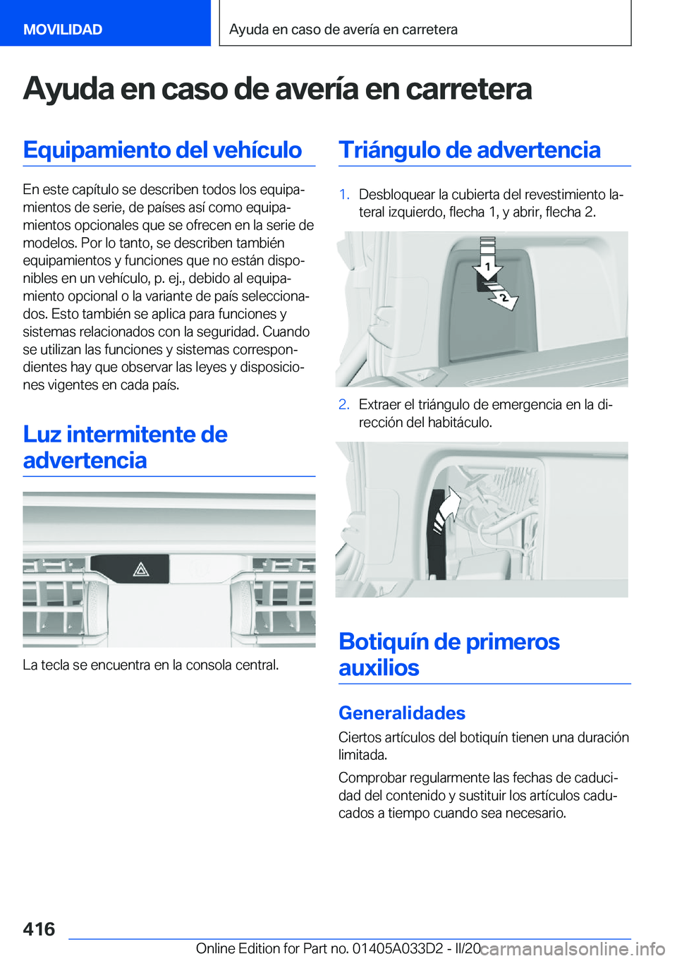 BMW X5 M 2020  Manuales de Empleo (in Spanish) �A�y�u�d�a��e�n��c�a�s�o��d�e��a�v�e�r�
