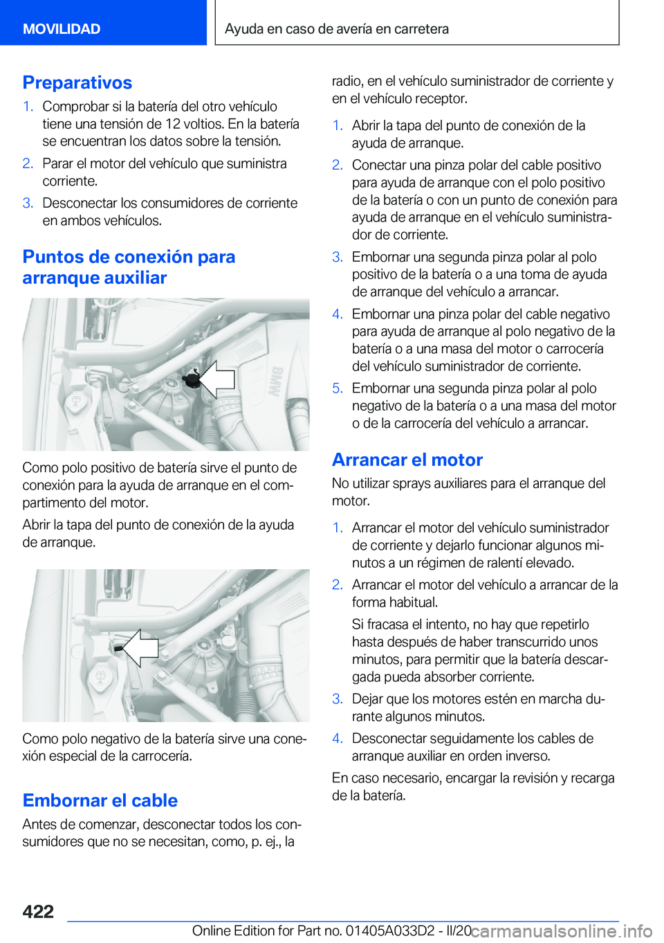 BMW X5 M 2020  Manuales de Empleo (in Spanish) �P�r�e�p�a�r�a�t�i�v�o�s�1�.�C�o�m�p�r�o�b�a�r��s�i��l�a��b�a�t�e�r�