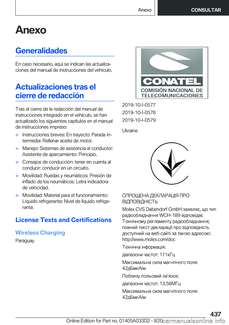 BMW X5 M 2020  Manuales de Empleo (in Spanish) �A�n�e�x�o�G�e�n�e�r�a�l�i�d�a�d�e�s
�E�n��c�a�s�o��n�e�c�e�s�a�r�i�o�,��a�q�u�