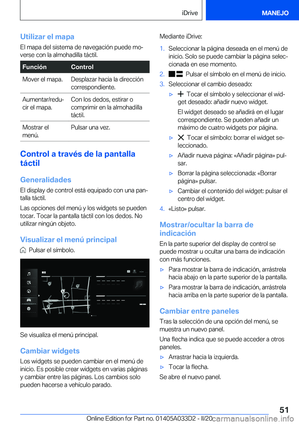 BMW X5 M 2020  Manuales de Empleo (in Spanish) �U�t�i�l�i�z�a�r��e�l��m�a�p�a�E�l��m�a�p�a��d�e�l��s�i�s�t�e�m�a��d�e��n�a�v�e�g�a�c�i�