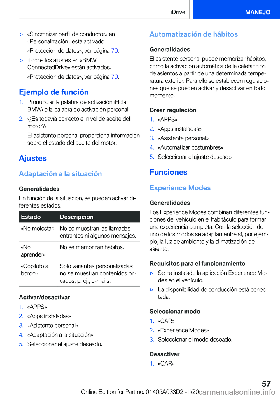 BMW X5 M 2020  Manuales de Empleo (in Spanish) 'x�«�S�i�n�c�r�o�n�i�z�a�r��p�e�r�f�i�l��d�e��c�o�n�d�u�c�t�o�r�{��e�n
�«�P�e�r�s�o�n�a�l�i�z�a�c�i�