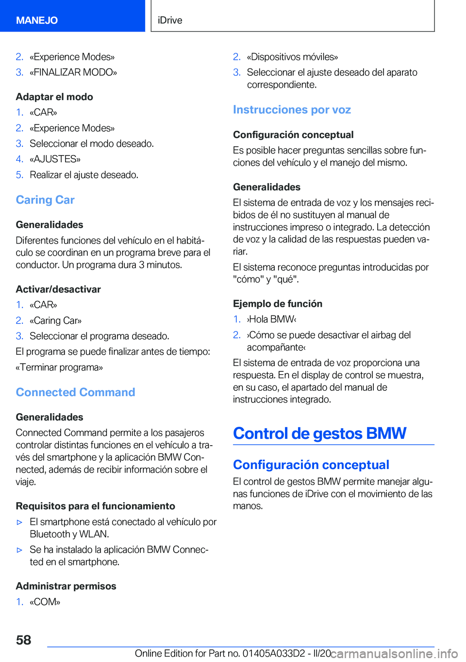 BMW X5 M 2020  Manuales de Empleo (in Spanish) �2�.�«�E�x�p�e�r�i�e�n�c�e��M�o�d�e�s�{�3�.�«�F�I�N�A�L�I�Z�A�R��M�O�D�O�{
�A�d�a�p�t�a�r��e�l��m�o�d�o
�1�.�«�C�A�R�{�2�.�«�E�x�p�e�r�i�e�n�c�e��M�o�d�e�s�{�3�.�S�e�l�e�c�c�i�o�n�a�r��e�l�