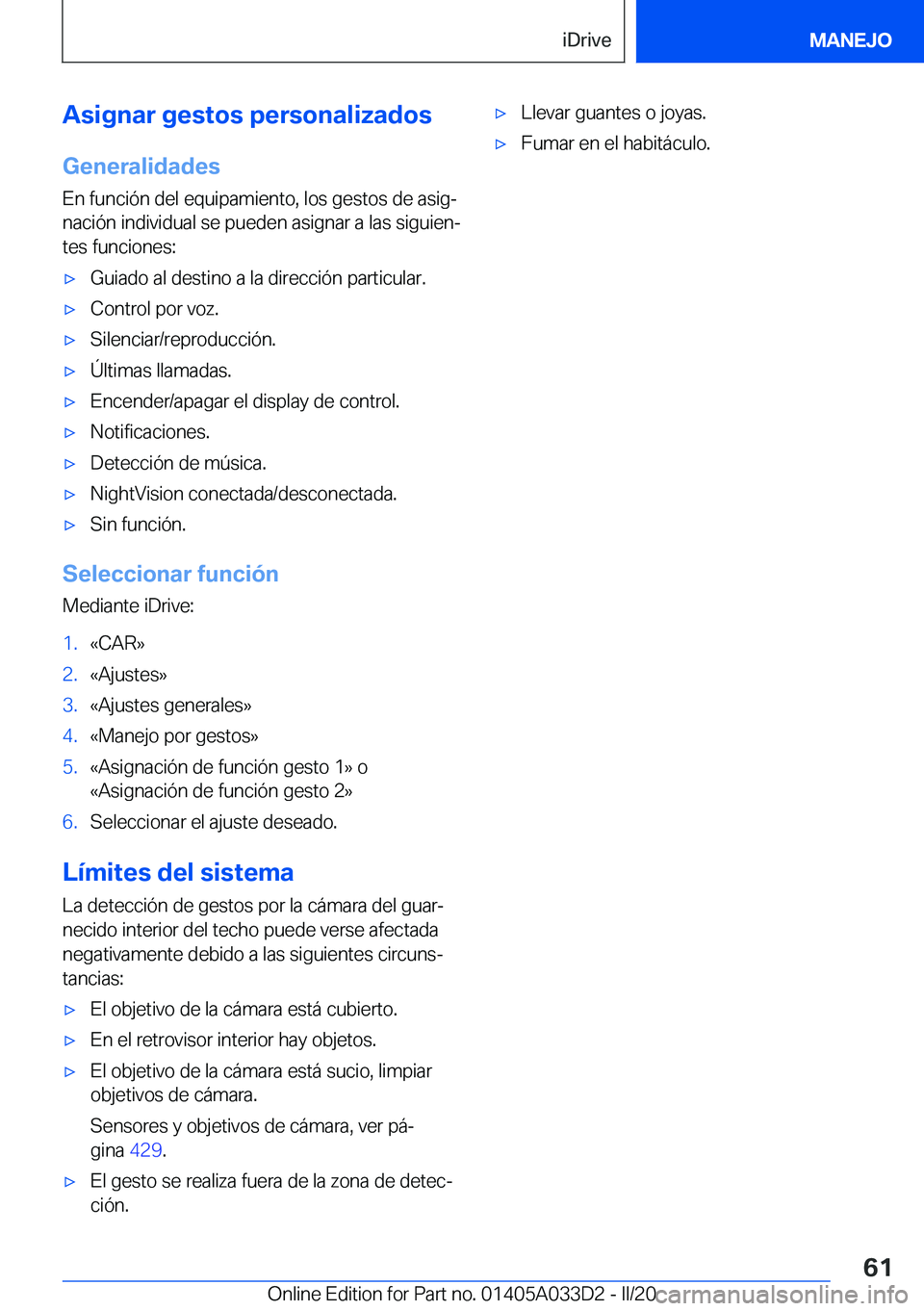 BMW X5 M 2020  Manuales de Empleo (in Spanish) �A�s�i�g�n�a�r��g�e�s�t�o�s��p�e�r�s�o�n�a�l�i�z�a�d�o�s�G�e�n�e�r�a�l�i�d�a�d�e�s
�E�n��f�u�n�c�i�