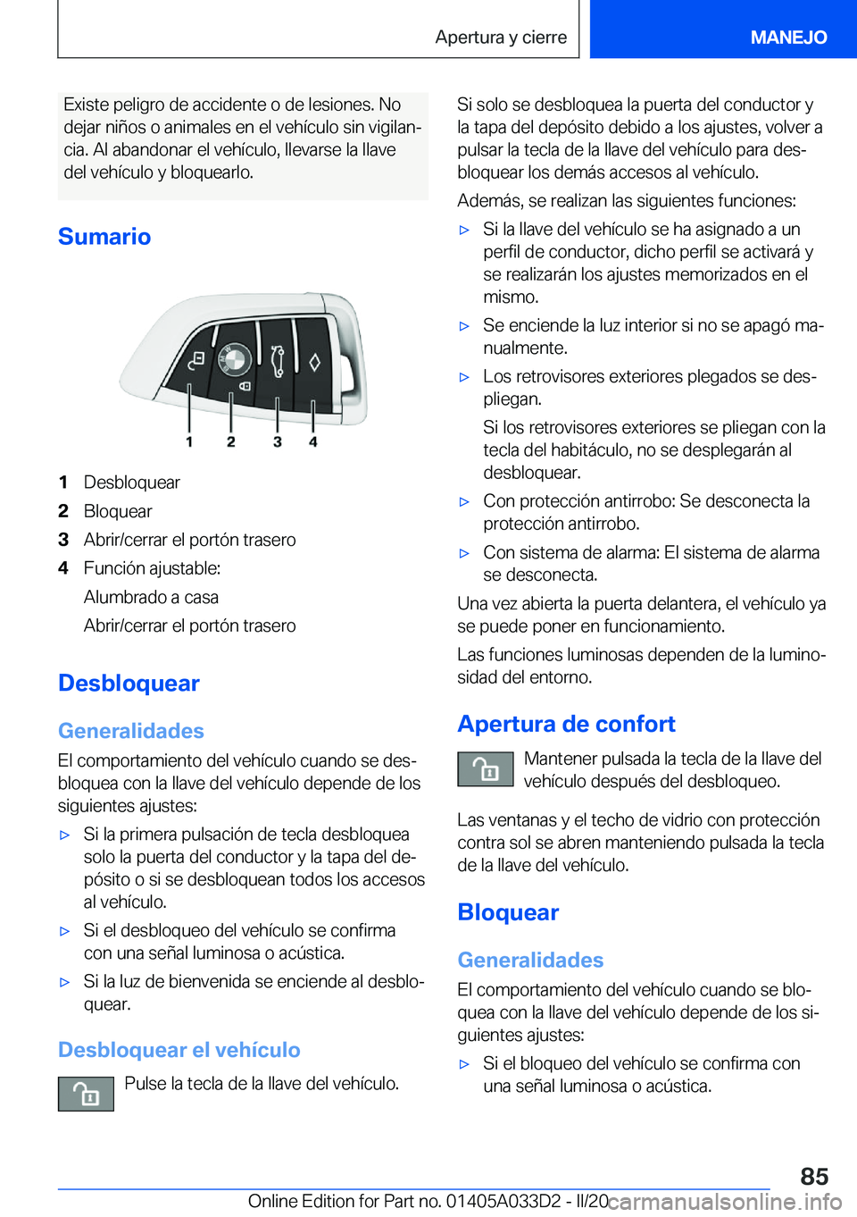 BMW X5 M 2020  Manuales de Empleo (in Spanish) �E�x�i�s�t�e��p�e�l�i�g�r�o��d�e��a�c�c�i�d�e�n�t�e��o��d�e��l�e�s�i�o�n�e�s�.��N�o
�d�e�j�a�r��n�i�