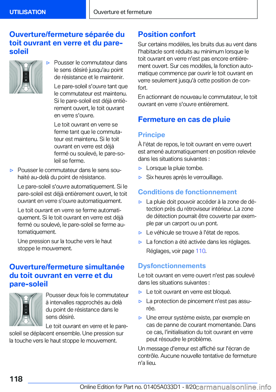 BMW X5 M 2020  Notices Demploi (in French) �O�u�v�e�r�t�u�r�e�/�f�e�r�m�e�t�u�r�e��s�é�p�a�r�é�e��d�u
�t�o�i�t��o�u�v�r�a�n�t��e�n��v�e�r�r�e��e�t��d�u��p�a�r�e�-
�s�o�l�e�i�l'x�P�o�u�s�s�e�r��l�e��c�o�m�m�u�t�a�t�e�u�r��d�a�n