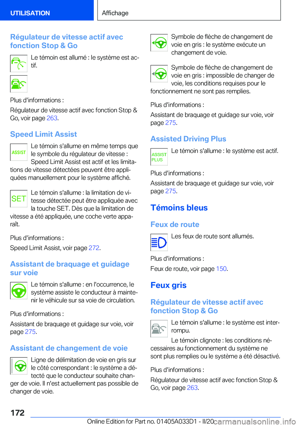 BMW X5 M 2020  Notices Demploi (in French) �R�é�g�u�l�a�t�e�u�r��d�e��v�i�t�e�s�s�e��a�c�t�i�f��a�v�e�c
�f�o�n�c�t�i�o�n��S�t�o�p��&��G�o
�L�e��t�é�m�o�i�n��e�s�t��a�l�l�u�m�é��:��l�e��s�y�s�t�è�m�e��e�s�t��a�cj�t�i�f�.
�P�