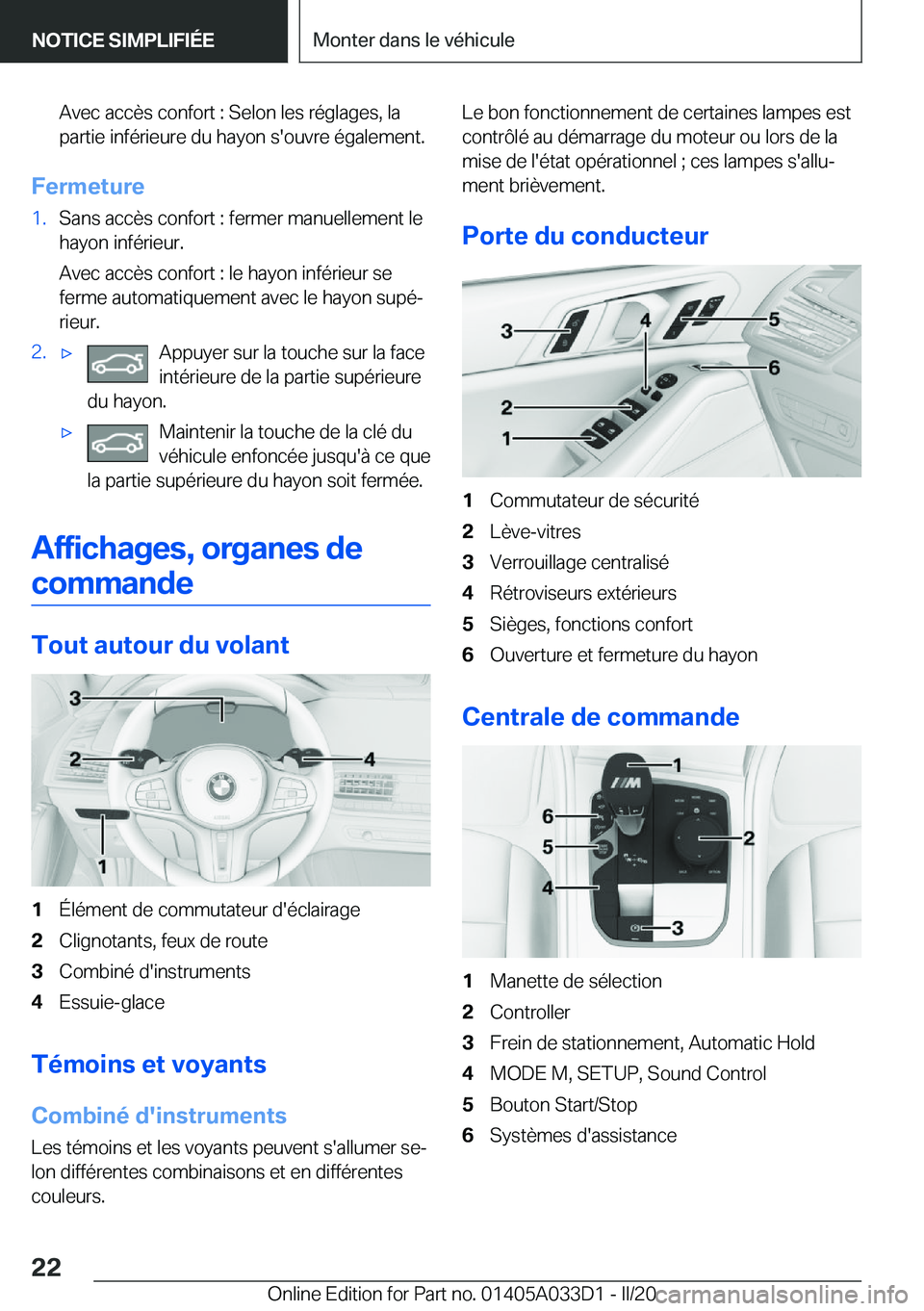 BMW X5 M 2020  Notices Demploi (in French) �A�v�e�c��a�c�c�è�s��c�o�n�f�o�r�t��:��S�e�l�o�n��l�e�s��r�é�g�l�a�g�e�s�,��l�a
�p�a�r�t�i�e��i�n�f�é�r�i�e�u�r�e��d�u��h�a�y�o�n��s�'�o�u�v�r�e��é�g�a�l�e�m�e�n�t�.
�F�e�r�m�e�t�u
