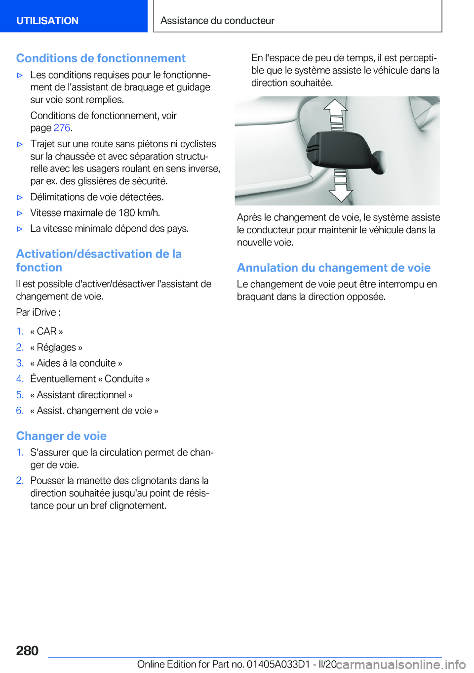 BMW X5 M 2020  Notices Demploi (in French) �C�o�n�d�i�t�i�o�n�s��d�e��f�o�n�c�t�i�o�n�n�e�m�e�n�t'x�L�e�s��c�o�n�d�i�t�i�o�n�s��r�e�q�u�i�s�e�s��p�o�u�r��l�e��f�o�n�c�t�i�o�n�n�ej�m�e�n�t��d�e��l�'�a�s�s�i�s�t�a�n�t��d�e��b