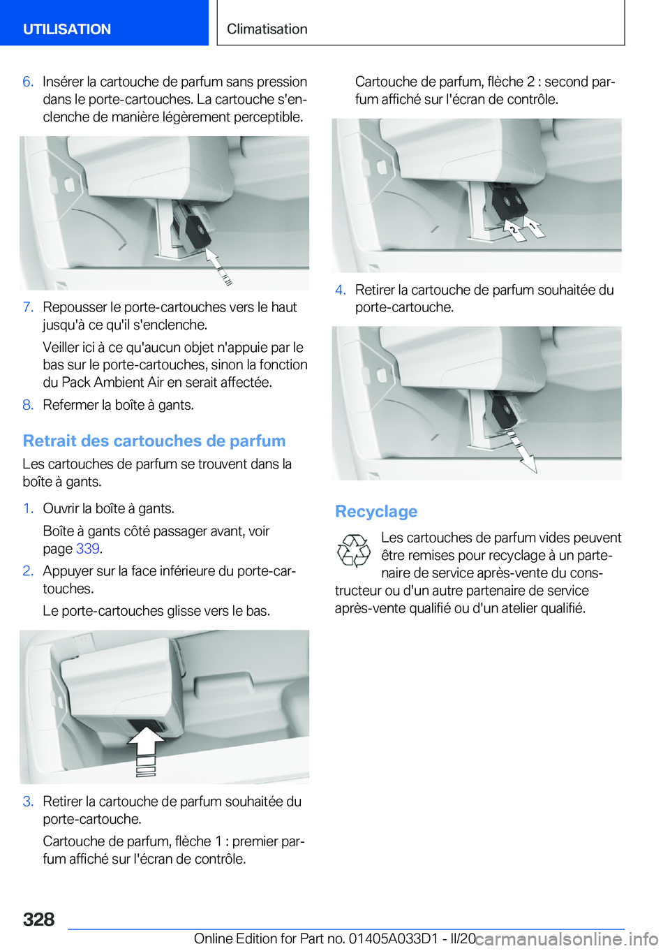 BMW X5 M 2020  Notices Demploi (in French) �6�.�I�n�s�é�r�e�r��l�a��c�a�r�t�o�u�c�h�e��d�e��p�a�r�f�u�m��s�a�n�s��p�r�e�s�s�i�o�n
�d�a�n�s��l�e��p�o�r�t�e�-�c�a�r�t�o�u�c�h�e�s�.��L�a��c�a�r�t�o�u�c�h�e��s�'�e�nj �c�l�e�n�c�h�