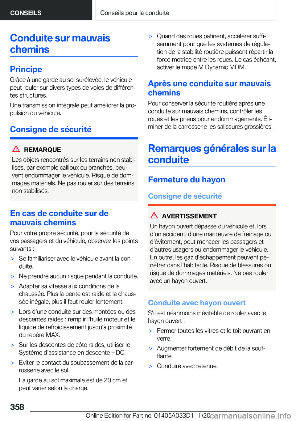 BMW X5 M 2020  Notices Demploi (in French) �C�o�n�d�u�i�t�e��s�u�r��m�a�u�v�a�i�s�c�h�e�m�i�n�s
�P�r�i�n�c�i�p�e �G�r�