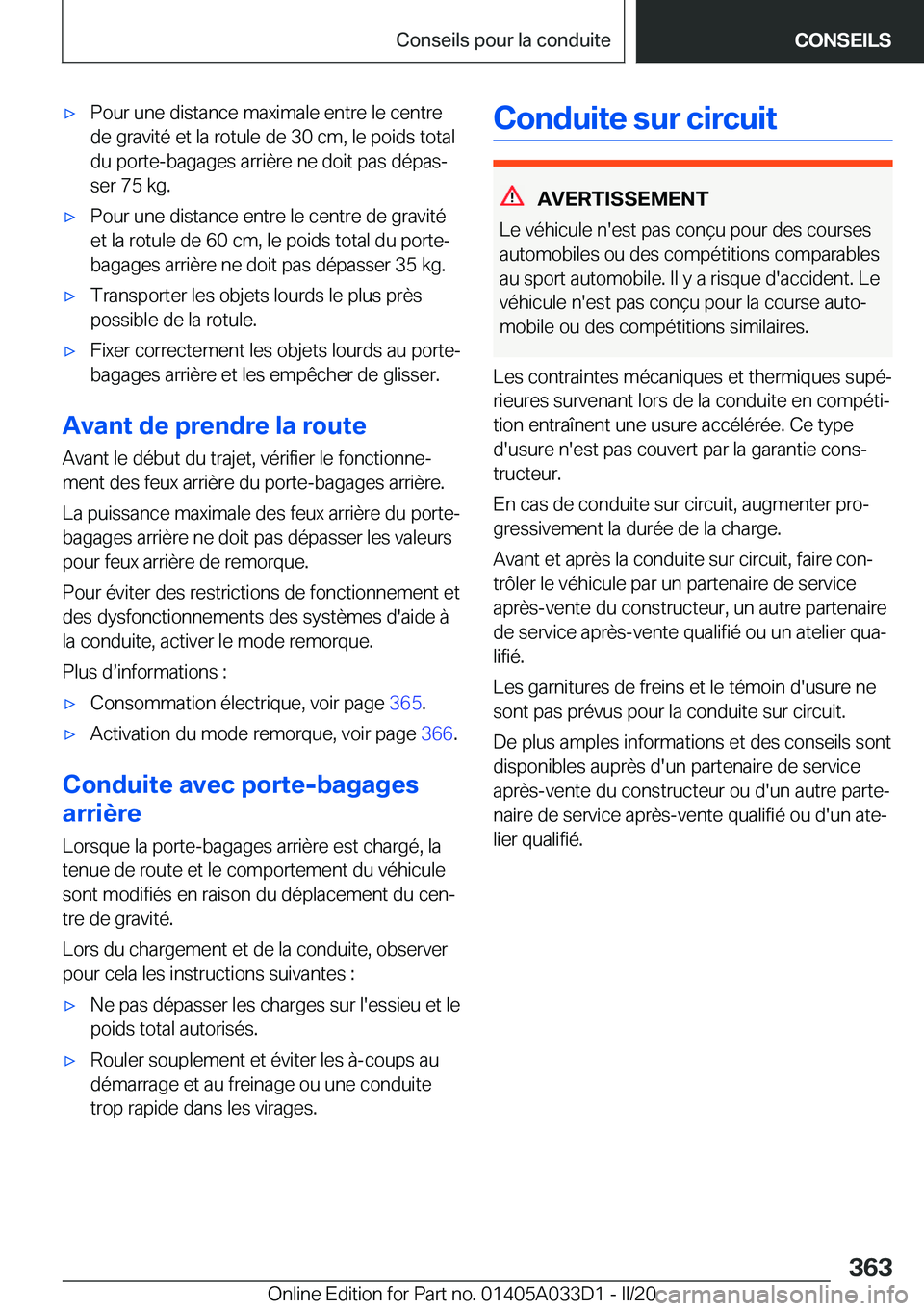 BMW X5 M 2020  Notices Demploi (in French) 'x�P�o�u�r��u�n�e��d�i�s�t�a�n�c�e��m�a�x�i�m�a�l�e��e�n�t�r�e��l�e��c�e�n�t�r�e
�d�e��g�r�a�v�i�t�é��e�t��l�a��r�o�t�u�l�e��d�e��3�0��c�m�,��l�e��p�o�i�d�s��t�o�t�a�l
�d�u��p�o�