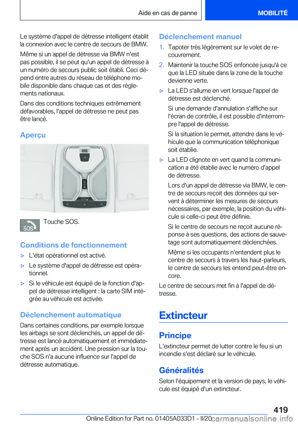 BMW X5 M 2020  Notices Demploi (in French) �L�e��s�y�s�t�è�m�e��d�'�a�p�p�e�l��d�e��d�é�t�r�e�s�s�e��i�n�t�e�l�l�i�g�e�n�t��é�t�a�b�l�i�t
�l�a��c�o�n�n�e�x�i�o�n��a�v�e�c��l�e��c�e�n�t�r�e��d�e��s�e�c�o�u�r�s��d�e��B�M�W�.