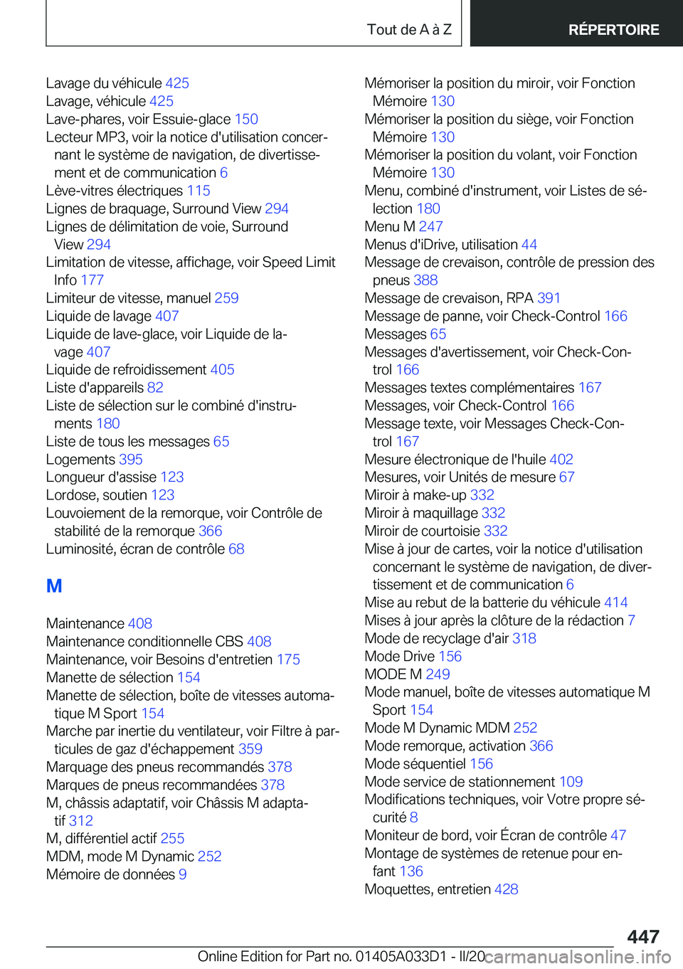 BMW X5 M 2020  Notices Demploi (in French) �L�a�v�a�g�e��d�u��v�é�h�i�c�u�l�e��4�2�5�
�L�a�v�a�g�e�,��v�é�h�i�c�u�l�e� �4�2�5�
�L�a�v�e�-�p�h�a�r�e�s�,��v�o�i�r��E�s�s�u�i�e�-�g�l�a�c�e� �1�5�0�
�L�e�c�t�e�u�r��M�P�3�,��v�o�i�r�