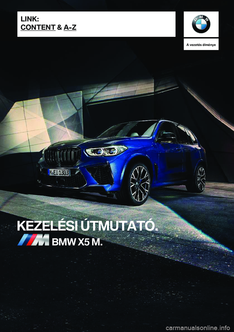BMW X5 M 2020  Kezelési útmutató (in Hungarian) �A��v�e�z�e�t�