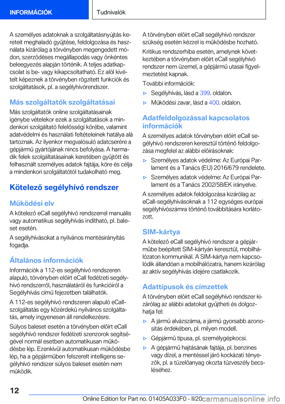 BMW X5 M 2020  Kezelési útmutató (in Hungarian) �A��s�z�e�m�