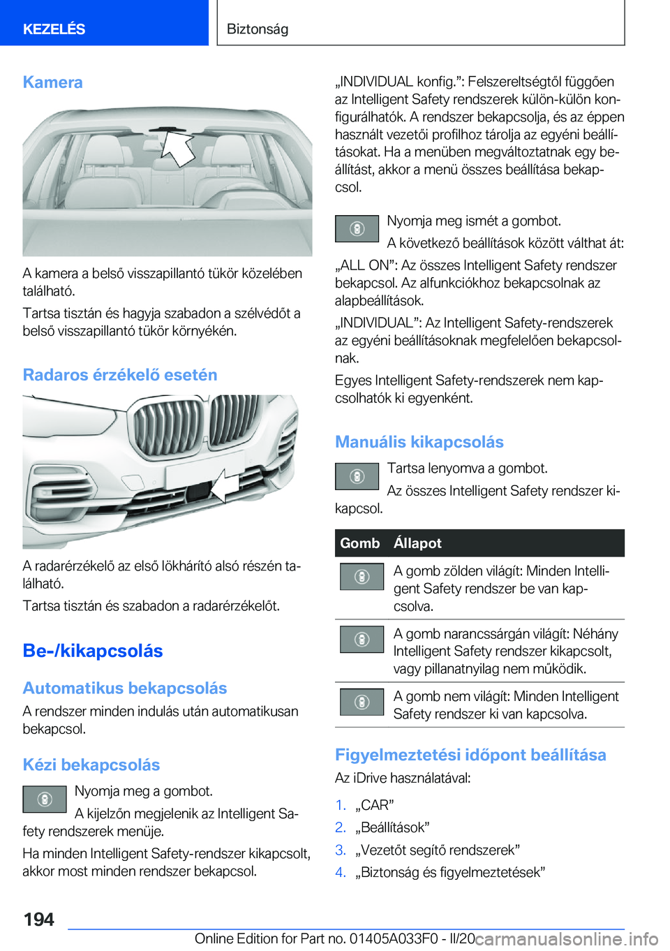 BMW X5 M 2020  Kezelési útmutató (in Hungarian) �K�a�m�e�r�a
�A��k�a�m�e�r�a��a��b�e�l�s�