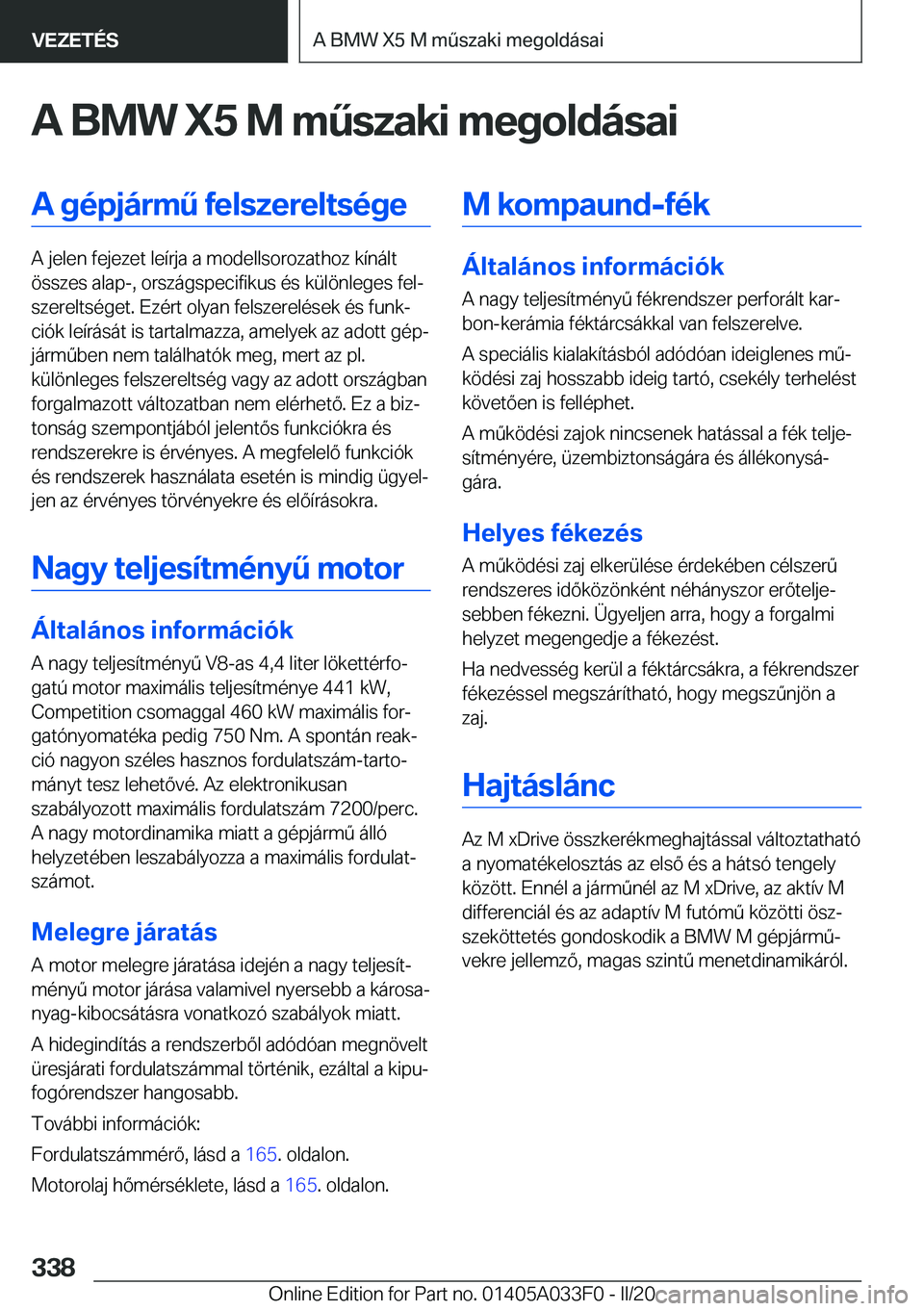 BMW X5 M 2020  Kezelési útmutató (in Hungarian) �A��B�M�W��X�5��M��m2�s�z�a�k�i��m�e�g�o�l�d�