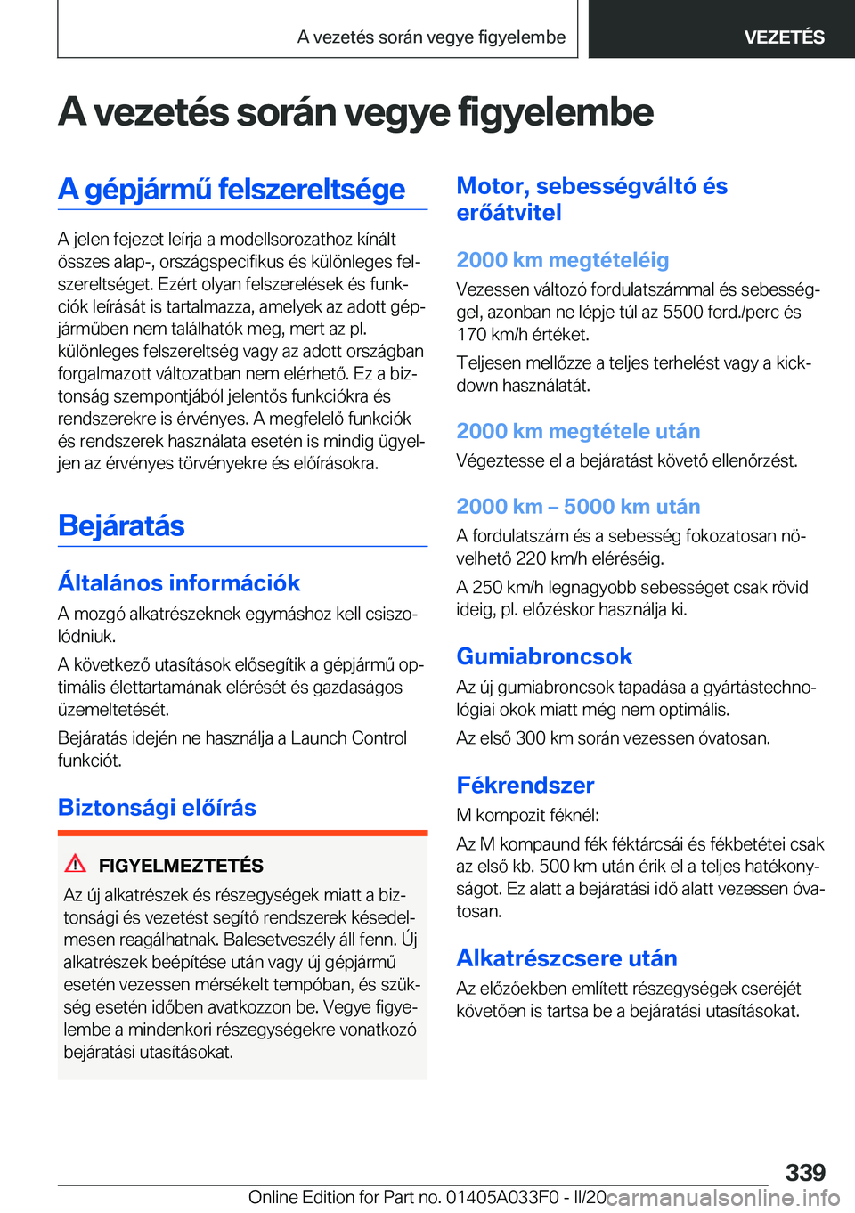 BMW X5 M 2020  Kezelési útmutató (in Hungarian) �A��v�e�z�e�t�