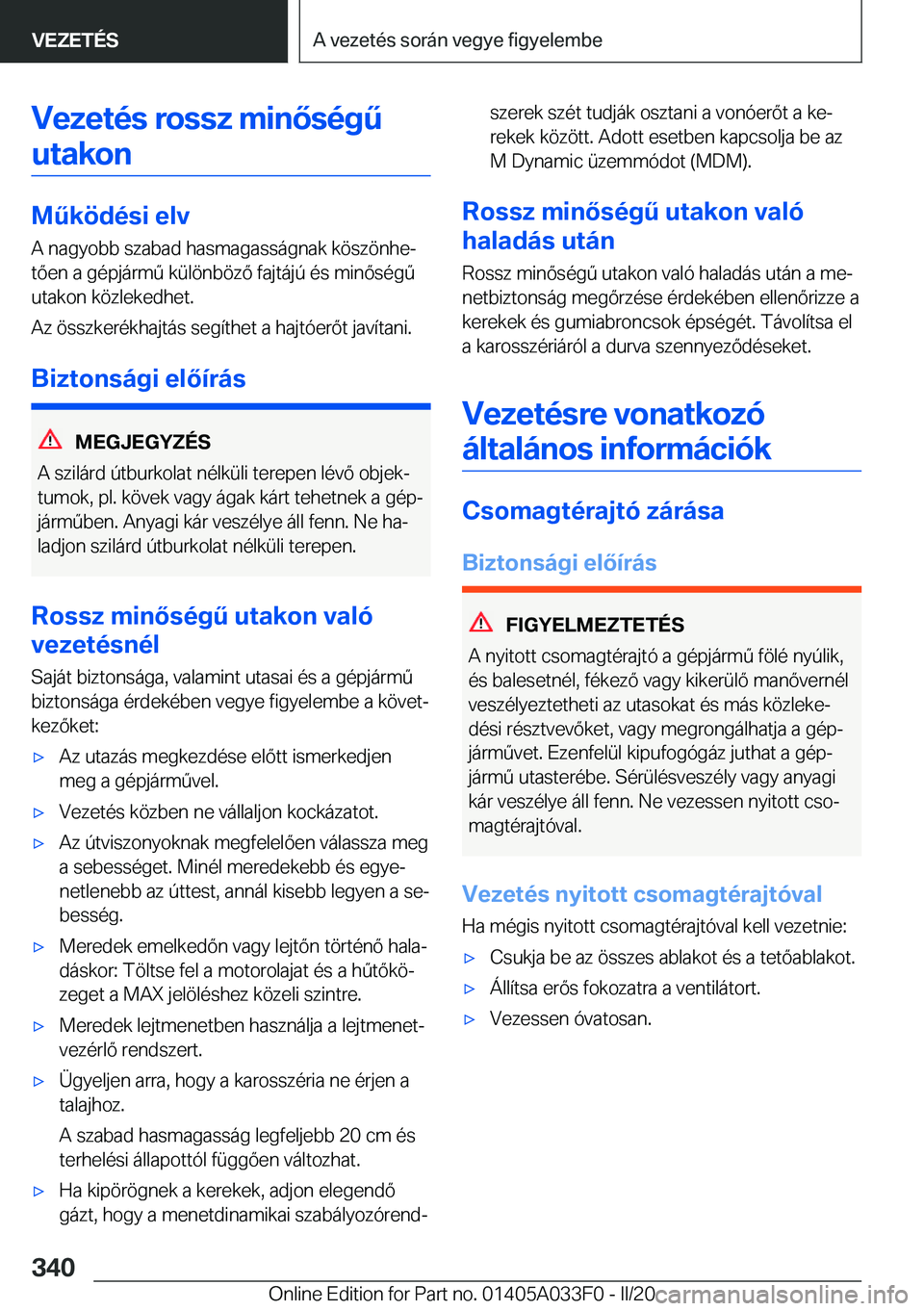 BMW X5 M 2020  Kezelési útmutató (in Hungarian) �V�e�z�e�t�