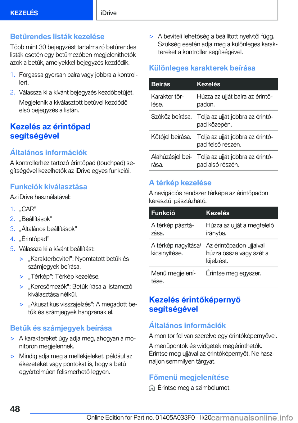 BMW X5 M 2020  Kezelési útmutató (in Hungarian) �B�e�t2�r�e�n�d�e�s��l�i�s�t�