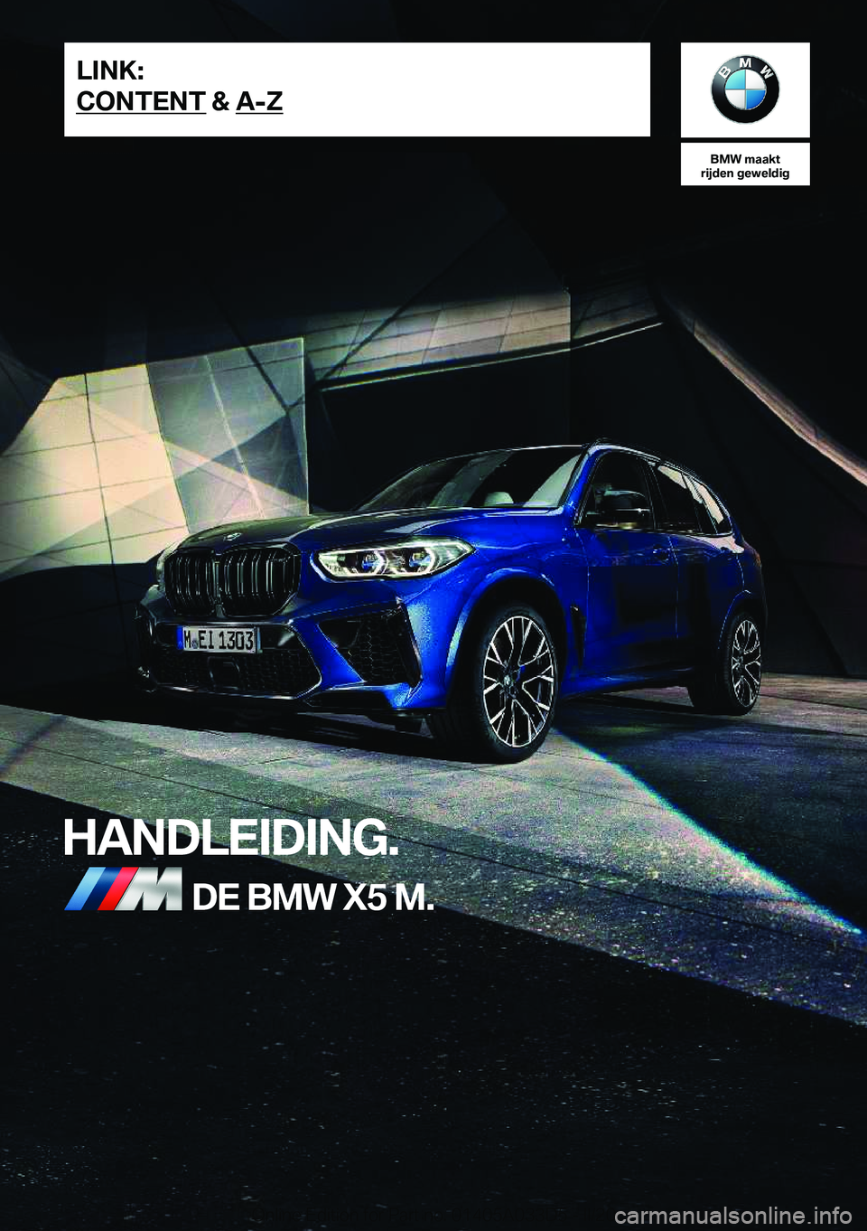 BMW X5 M 2020  Instructieboekjes (in Dutch) �B�M�W��m�a�a�k�t
�r�i�j�d�e�n��g�e�w�e�l�d�i�g
�H�A�N�D�L�E�I�D�I�N�G�.�D�E��B�M�W��X�5��M�.�L�I�N�K�:
�C�O�N�T�E�N�T��&��A�-�Z�O�n�l�i�n�e��E�d�i�t�i�o�n��f�o�r��P�a�r�t��n�o�.��0�1�4�0�