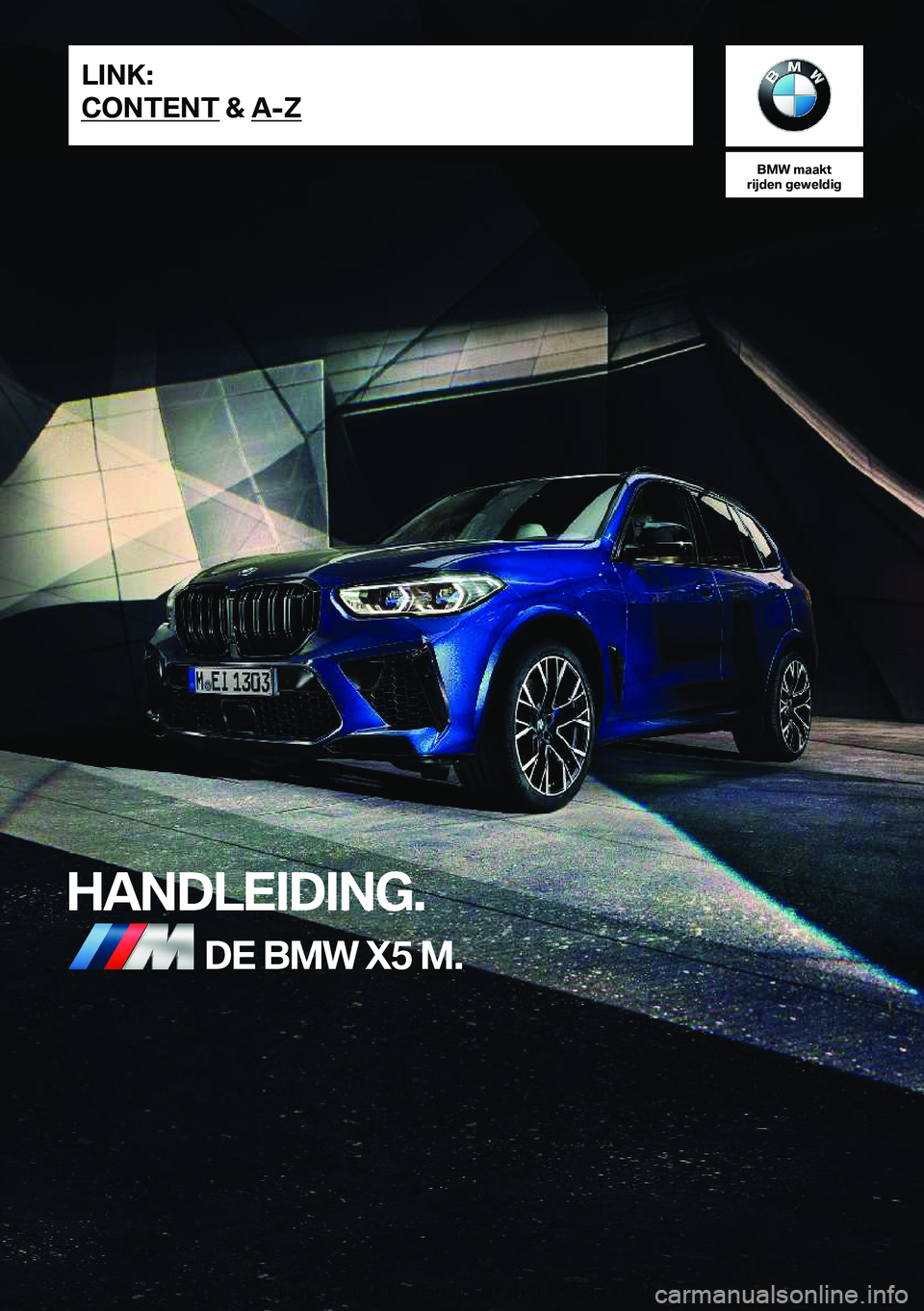 BMW X5 M 2020  Instructieboekjes (in Dutch) �B�M�W��m�a�a�k�t
�r�i�j�d�e�n��g�e�w�e�l�d�i�g
�H�A�N�D�L�E�I�D�I�N�G�.�D�E��B�M�W��X�5��M�.�L�I�N�K�:
�C�O�N�T�E�N�T��&��A�-�Z�O�n�l�i�n�e��E�d�i�t�i�o�n��f�o�r��P�a�r�t��n�o�.��0�1�4�0�