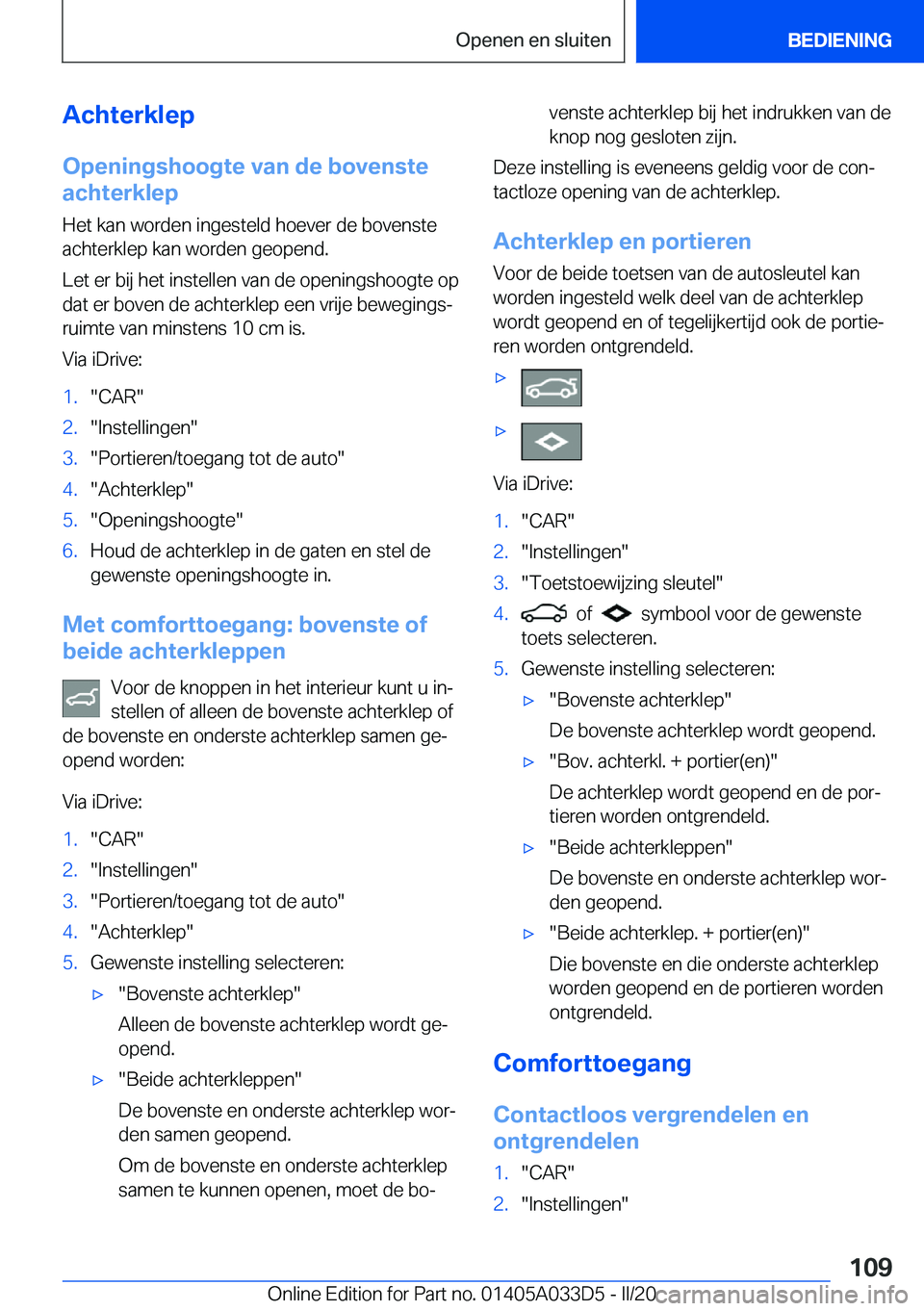 BMW X5 M 2020  Instructieboekjes (in Dutch) �A�c�h�t�e�r�k�l�e�p
�O�p�e�n�i�n�g�s�h�o�o�g�t�e��v�a�n��d�e��b�o�v�e�n�s�t�e
�a�c�h�t�e�r�k�l�e�p
�H�e�t��k�a�n��w�o�r�d�e�n��i�n�g�e�s�t�e�l�d��h�o�e�v�e�r��d�e��b�o�v�e�n�s�t�e
�a�c�h�t�e