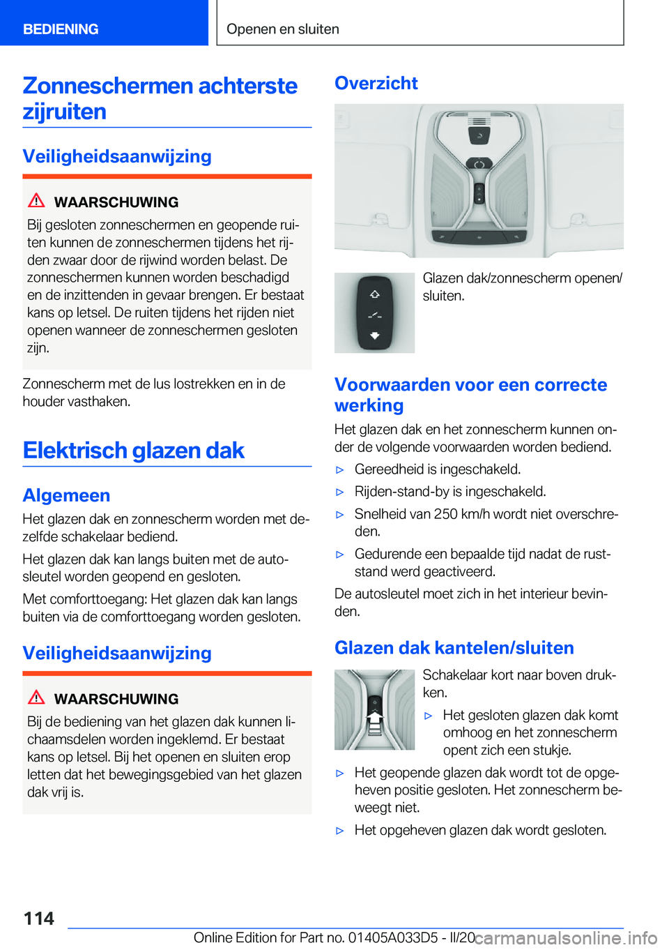 BMW X5 M 2020  Instructieboekjes (in Dutch) �Z�o�n�n�e�s�c�h�e�r�m�e�n��a�c�h�t�e�r�s�t�e�z�i�j�r�u�i�t�e�n
�V�e�i�l�i�g�h�e�i�d�s�a�a�n�w�i�j�z�i�n�g
�W�A�A�R�S�C�H�U�W�I�N�G
�B�i�j��g�e�s�l�o�t�e�n��z�o�n�n�e�s�c�h�e�r�m�e�n��e�n��g�e�o�