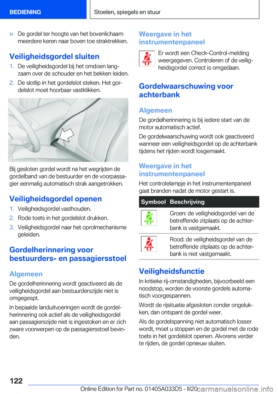 BMW X5 M 2020  Instructieboekjes (in Dutch) 'x�D�e��g�o�r�d�e�l��t�e�r��h�o�o�g�t�e��v�a�n��h�e�t��b�o�v�e�n�l�i�c�h�a�a�m�m�e�e�r�d�e�r�e��k�e�r�e�n��n�a�a�r��b�o�v�e�n��t�o�e��s�t�r�a�k�t�r�e�k�k�e�n�.
�V�e�i�l�i�g�h�e�i�d�s�g�