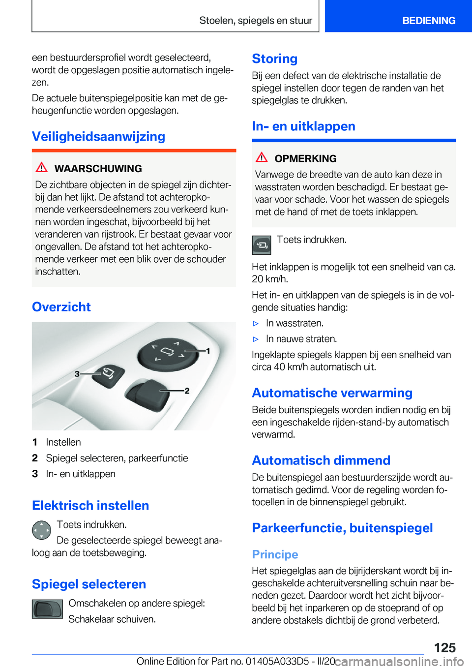 BMW X5 M 2020  Instructieboekjes (in Dutch) �e�e�n��b�e�s�t�u�u�r�d�e�r�s�p�r�o�f�i�e�l��w�o�r�d�t��g�e�s�e�l�e�c�t�e�e�r�d�,
�w�o�r�d�t��d�e��o�p�g�e�s�l�a�g�e�n��p�o�s�i�t�i�e��a�u�t�o�m�a�t�i�s�c�h��i�n�g�e�l�ej �z�e�n�.
�D�e��a�c�