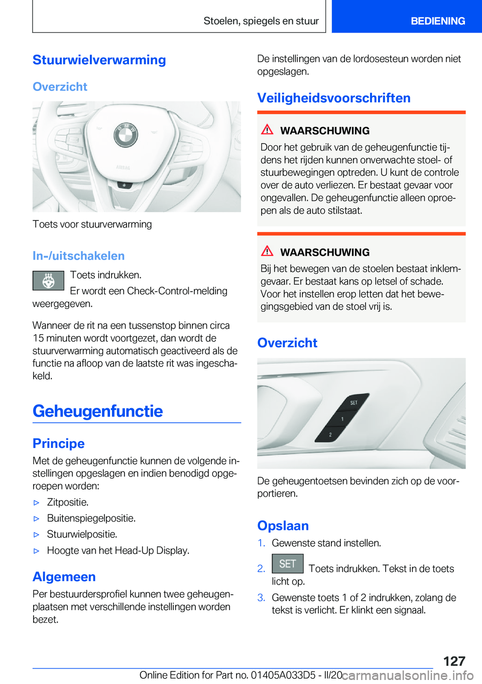 BMW X5 M 2020  Instructieboekjes (in Dutch) �S�t�u�u�r�w�i�e�l�v�e�r�w�a�r�m�i�n�g�O�v�e�r�z�i�c�h�t
�T�o�e�t�s��v�o�o�r��s�t�u�u�r�v�e�r�w�a�r�m�i�n�g
�I�n�-�/�u�i�t�s�c�h�a�k�e�l�e�n �T�o�e�t�s��i�n�d�r�u�k�k�e�n�.
�E�r��w�o�r�d�t��e�e�n