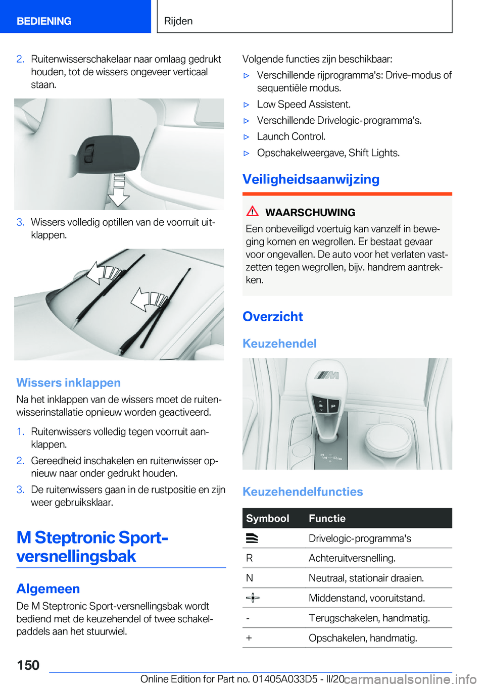 BMW X5 M 2020  Instructieboekjes (in Dutch) �2�.�R�u�i�t�e�n�w�i�s�s�e�r�s�c�h�a�k�e�l�a�a�r��n�a�a�r��o�m�l�a�a�g��g�e�d�r�u�k�t�h�o�u�d�e�n�,��t�o�t��d�e��w�i�s�s�e�r�s��o�n�g�e�v�e�e�r��v�e�r�t�i�c�a�a�l
�s�t�a�a�n�.�3�.�W�i�s�s�e�r�