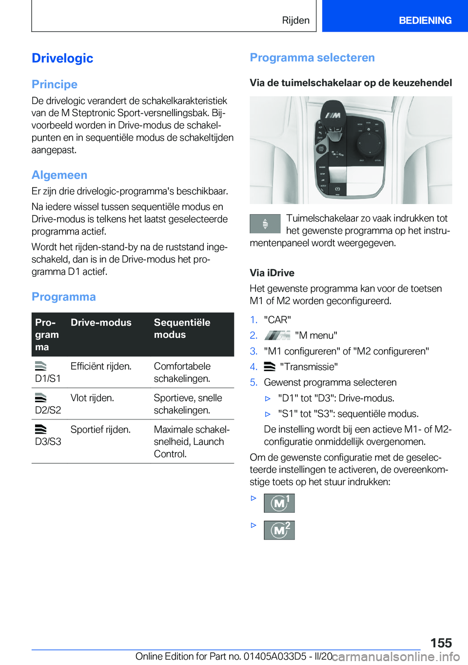 BMW X5 M 2020  Instructieboekjes (in Dutch) �D�r�i�v�e�l�o�g�i�c�P�r�i�n�c�i�p�e�D�e��d�r�i�v�e�l�o�g�i�c��v�e�r�a�n�d�e�r�t��d�e��s�c�h�a�k�e�l�k�a�r�a�k�t�e�r�i�s�t�i�e�k
�v�a�n��d�e��M��S�t�e�p�t�r�o�n�i�c��S�p�o�r�t�-�v�e�r�s�n�e�l�