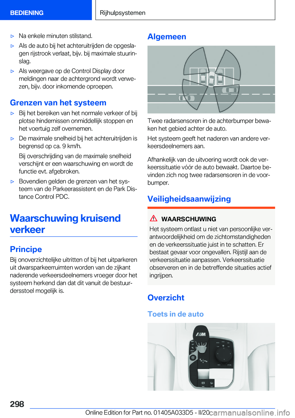 BMW X5 M 2020  Instructieboekjes (in Dutch) 'x�N�a��e�n�k�e�l�e��m�i�n�u�t�e�n��s�t�i�l�s�t�a�n�d�.'x�A�l�s��d�e��a�u�t�o��b�i�j��h�e�t��a�c�h�t�e�r�u�i�t�r�i�j�d�e�n��d�e��o�p�g�e�s�l�aj
�g�e�n��r�i�j�s�t�r�o�o�k��v�e�r�l�