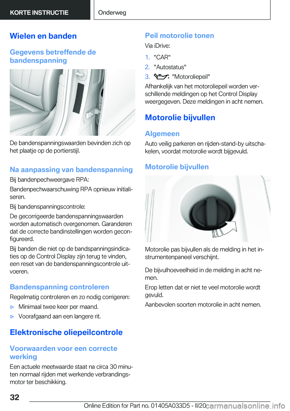 BMW X5 M 2020  Instructieboekjes (in Dutch) �W�i�e�l�e�n��e�n��b�a�n�d�e�n
�G�e�g�e�v�e�n�s��b�e�t�r�e�f�f�e�n�d�e��d�e
�b�a�n�d�e�n�s�p�a�n�n�i�n�g
�D�e��b�a�n�d�e�n�s�p�a�n�n�i�n�g�s�w�a�a�r�d�e�n��b�e�v�i�n�d�e�n��z�i�c�h��o�p �h�e�t