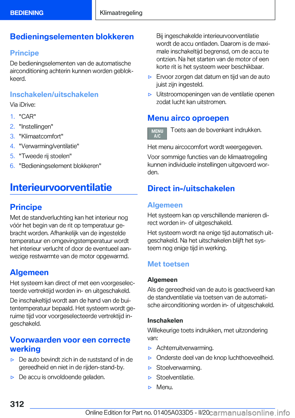 BMW X5 M 2020  Instructieboekjes (in Dutch) �B�e�d�i�e�n�i�n�g�s�e�l�e�m�e�n�t�e�n��b�l�o�k�k�e�r�e�n�P�r�i�n�c�i�p�e�D�e��b�e�d�i�e�n�i�n�g�s�e�l�e�m�e�n�t�e�n��v�a�n��d�e��a�u�t�o�m�a�t�i�s�c�h�e�a�i�r�c�o�n�d�i�t�i�o�n�i�n�g��a�c�h�t�e