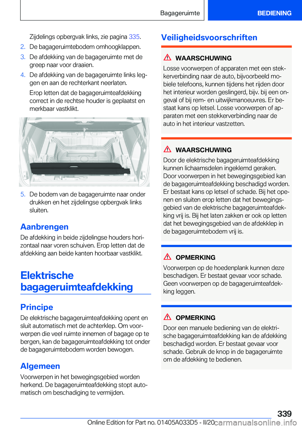 BMW X5 M 2020  Instructieboekjes (in Dutch) �Z�i�j�d�e�l�i�n�g�s��o�p�b�e�r�g�v�a�k��l�i�n�k�s�,��z�i�e��p�a�g�i�n�a��3�3�5�.�2�.�D�e��b�a�g�a�g�e�r�u�i�m�t�e�b�o�d�e�m��o�m�h�o�o�g�k�l�a�p�p�e�n�.�3�.�D�e��a�f�d�e�k�k�i�n�g��v�a�n��d