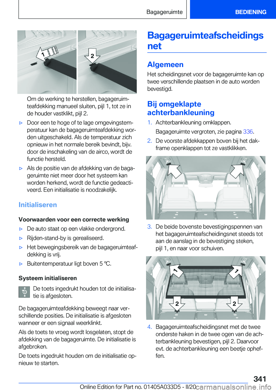 BMW X5 M 2020  Instructieboekjes (in Dutch) �O�m��d�e��w�e�r�k�i�n�g��t�e��h�e�r�s�t�e�l�l�e�n�,��b�a�g�a�g�e�r�u�i�mj�t�e�a�f�d�e�k�k�i�n�g��m�a�n�u�e�e�l��s�l�u�i�t�e�n�,��p�i�j�l��1�,��t�o�t��z�e��i�n
�d�e��h�o�u�d�e�r��v�a�s�