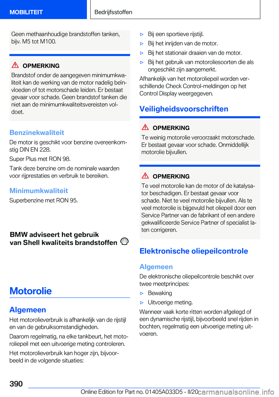 BMW X5 M 2020  Instructieboekjes (in Dutch) �G�e�e�n��m�e�t�h�a�a�n�h�o�u�d�i�g�e��b�r�a�n�d�s�t�o�f�f�e�n��t�a�n�k�e�n�,
�b�i�j�v�.��M�5��t�o�t��M�1�0�0�.
�O�P�M�E�R�K�I�N�G
�B�r�a�n�d�s�t�o�f��o�n�d�e�r��d�e��a�a�n�g�e�g�e�v�e�n��m�
